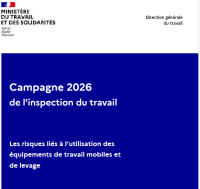 Campagne nationale 2026 : Sécurité des équipements de travail mobiles et de levage